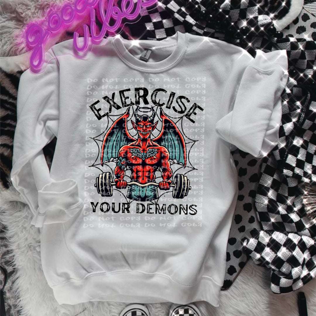 Exercise Your Demons