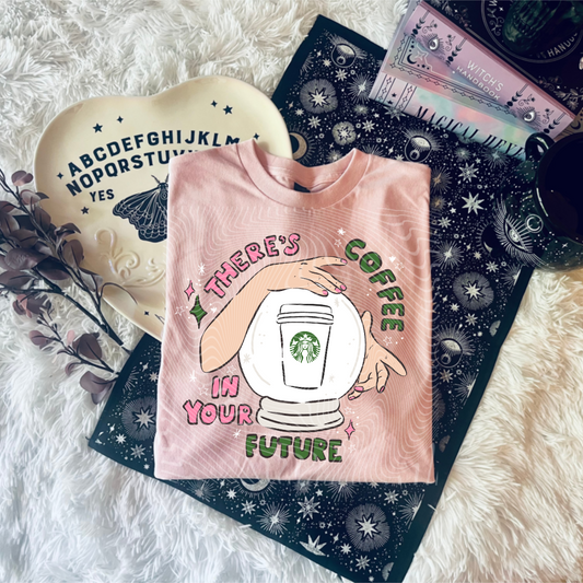 Coffee In Your Future