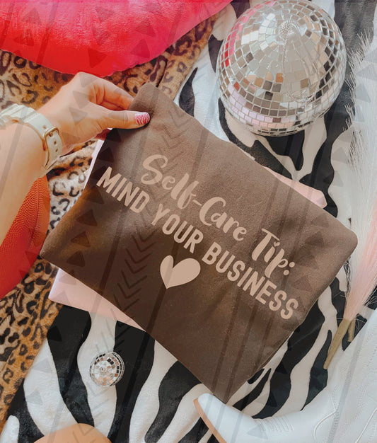 Self Care Tip Mind Your Business