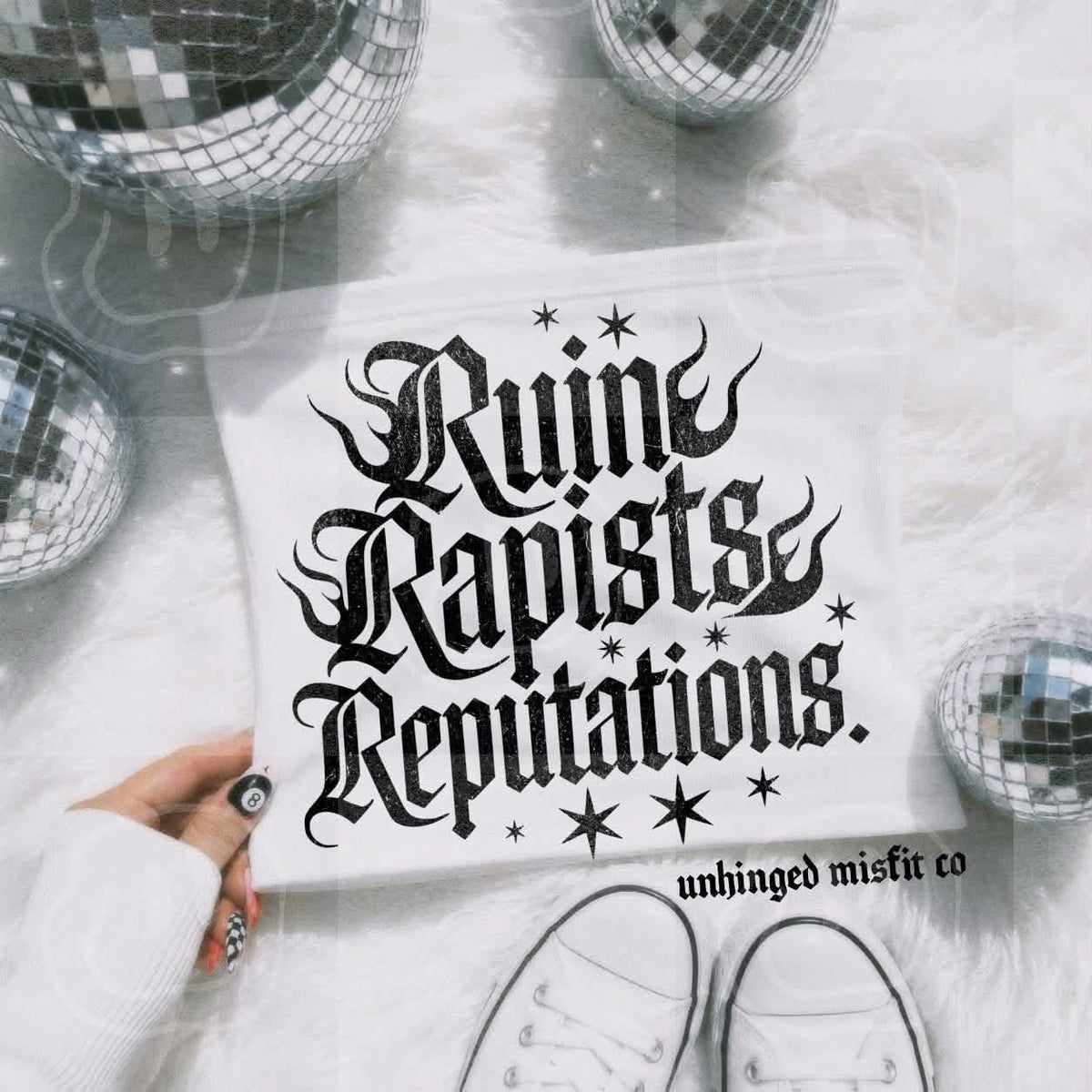 Ruin Rapists Reputations DTF transfer