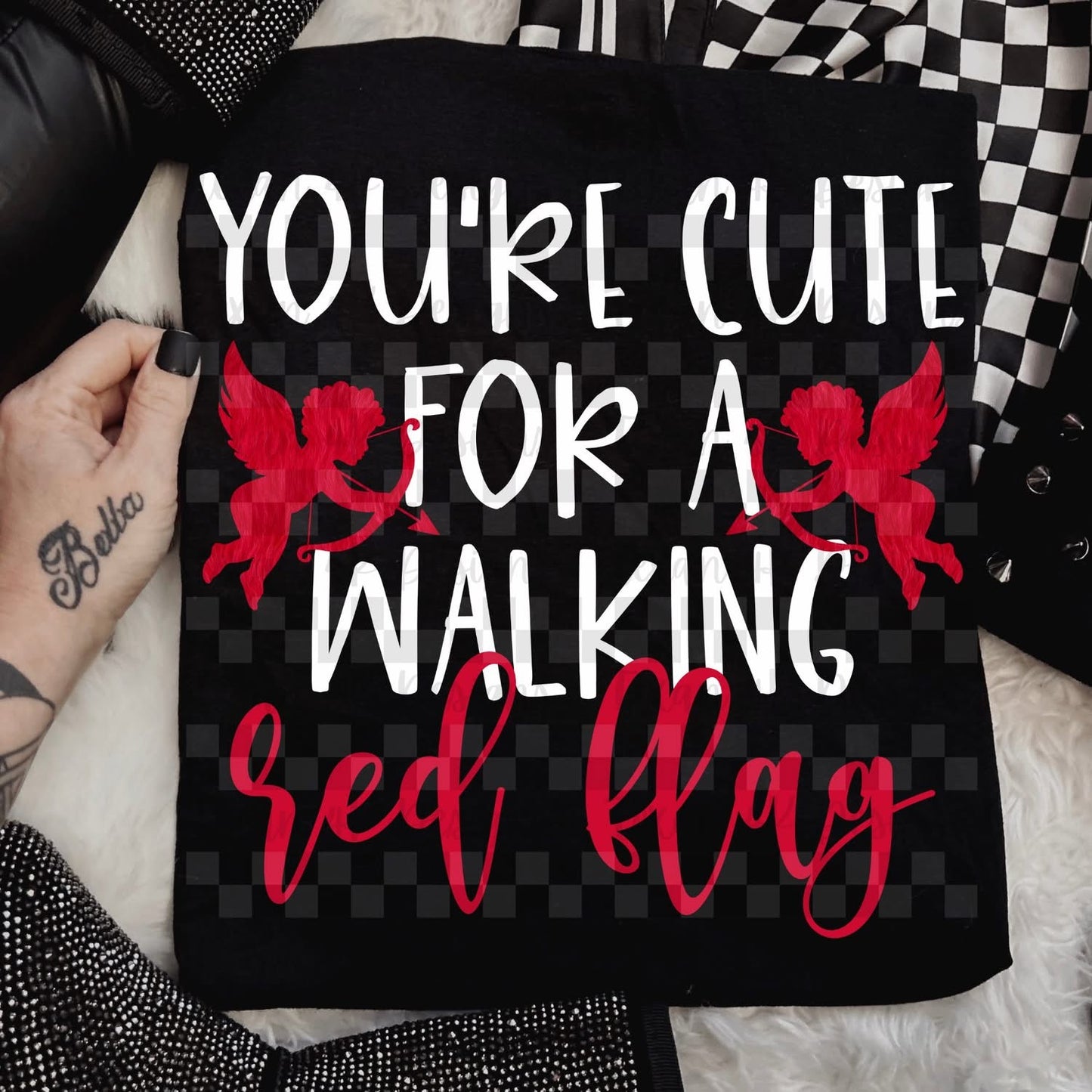 You're Cute For a Walking Red Flag