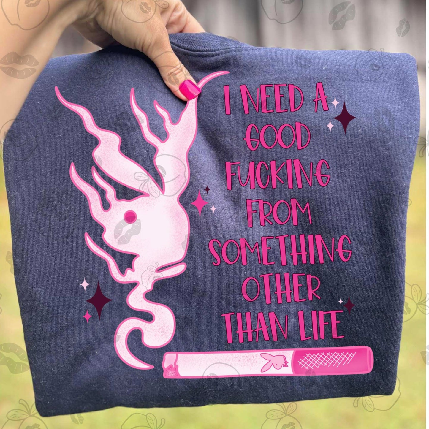 I Need a Good Fucking From Something Other Than Life