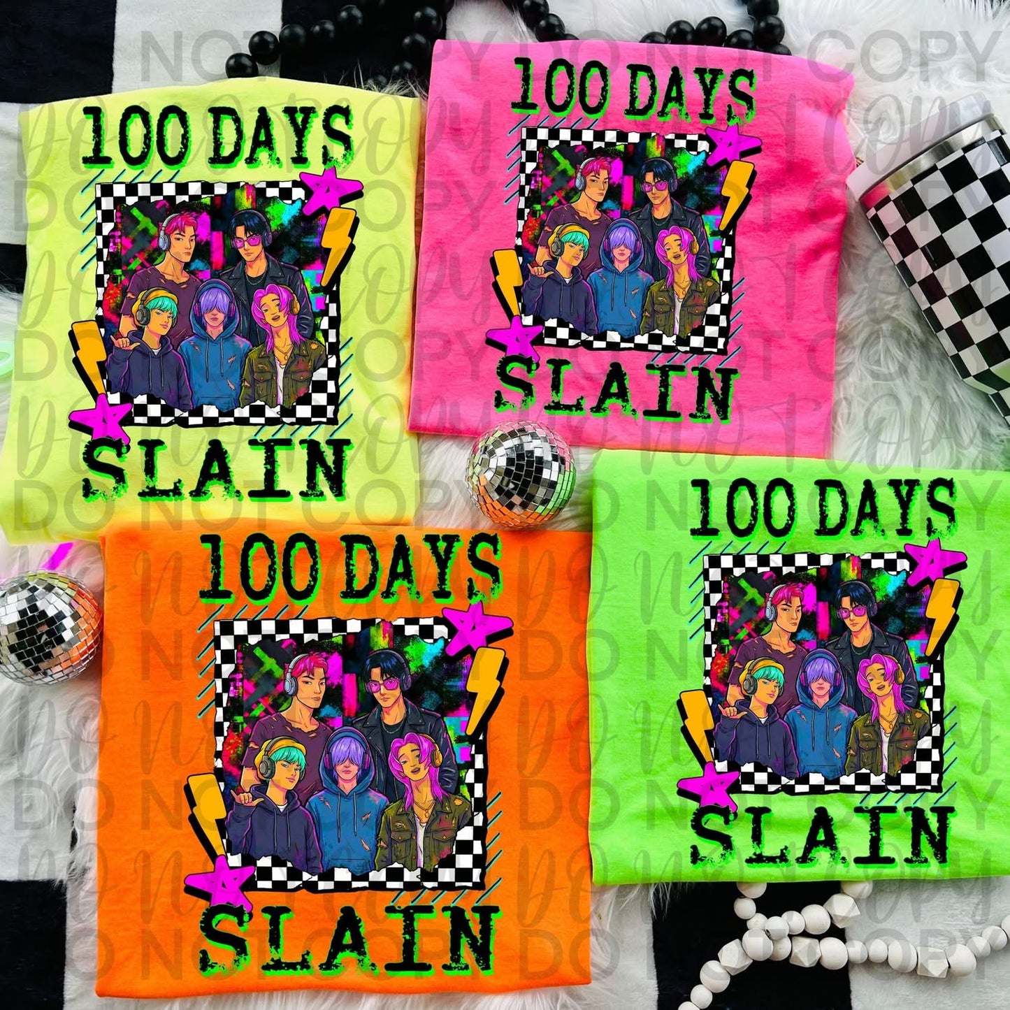 100 Days Slayin Crew