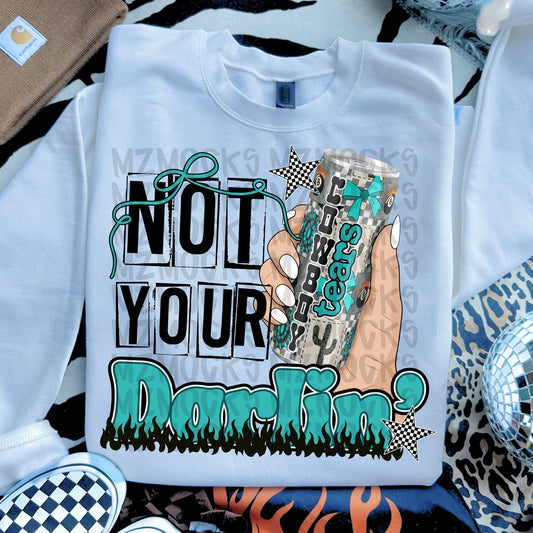 Not Your Darlin