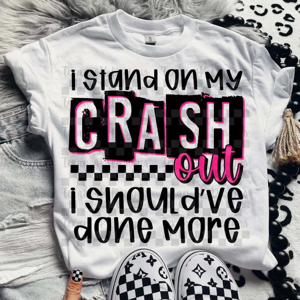 I Stand On My Crash Out