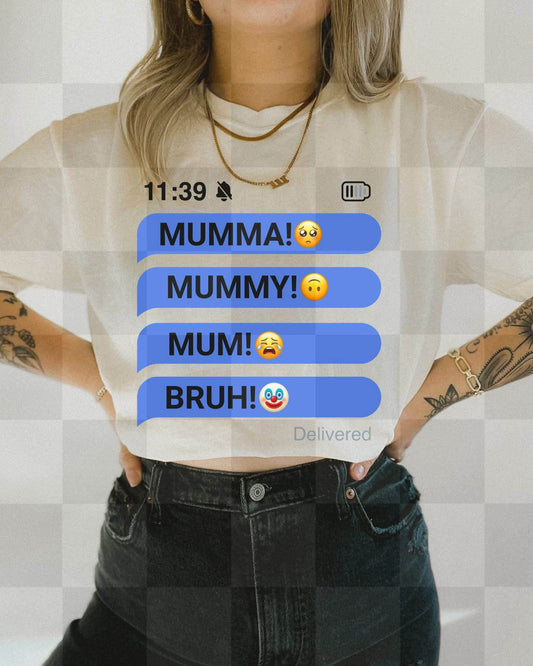 Mumma Mummy Mum Bruh