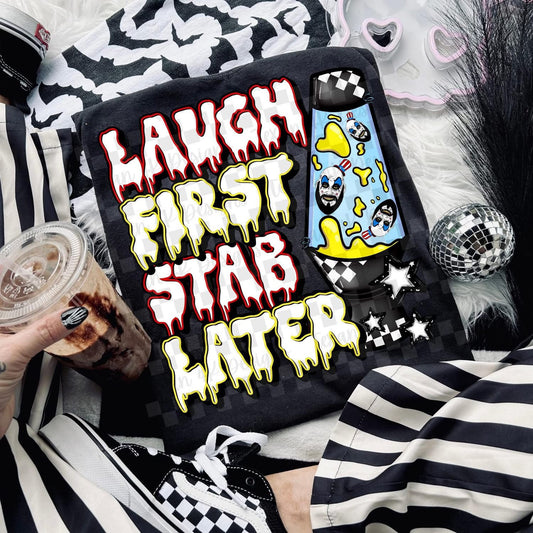 Laugh First Stab Later
