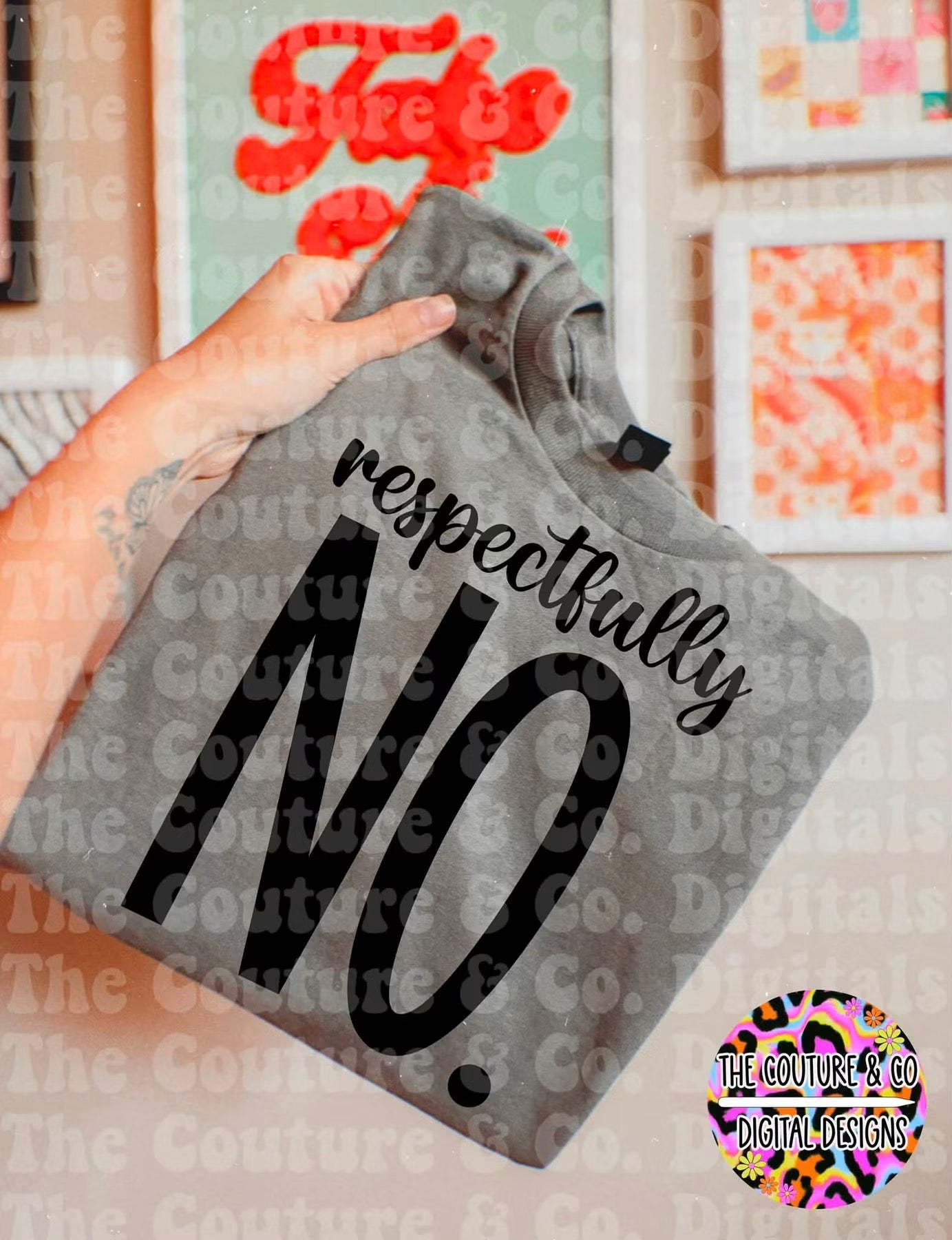 Respectfully No