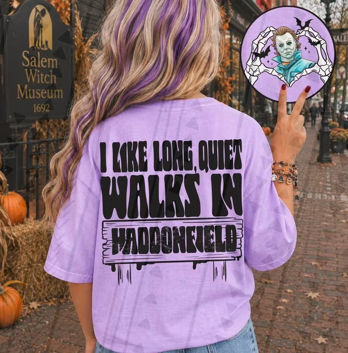I Like Long, Quiet Walks In Haddonfield