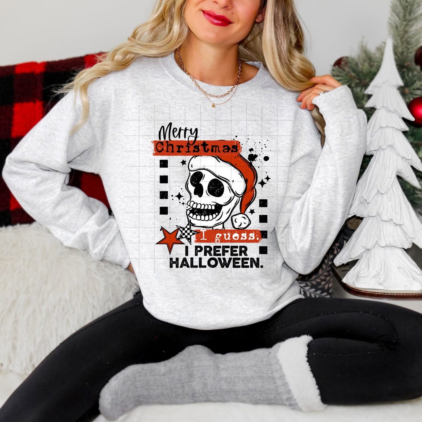 Merry Christmas I Guess I Prefer Halloween