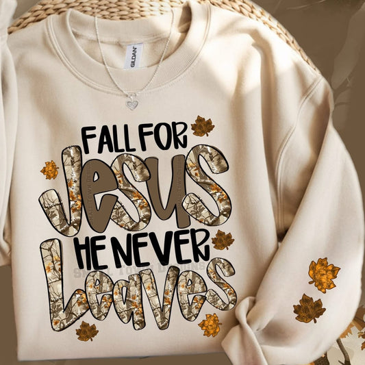 Fall For Jesus He Never Leaves