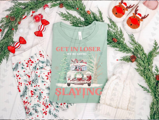 Get in Loser We’re Going Slaying