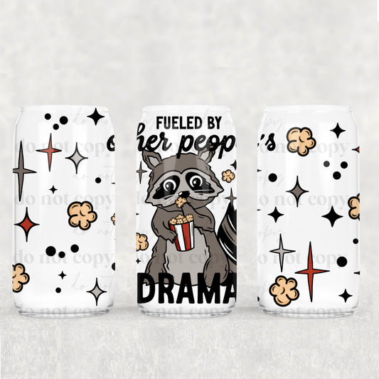Fueled by Other People’s Drama 16oz