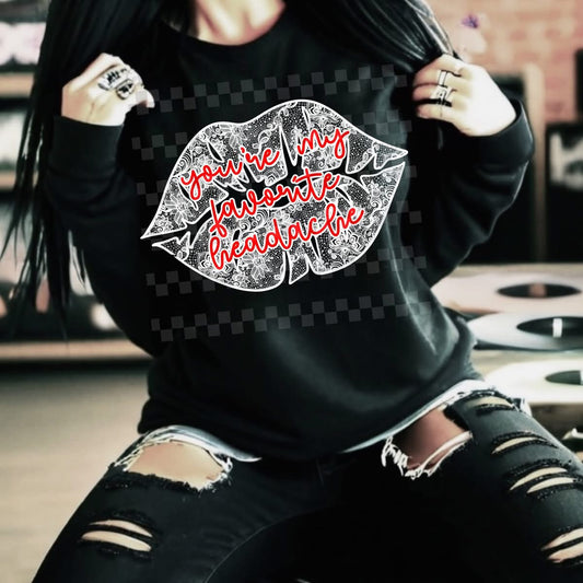 You're My Favorite Headache