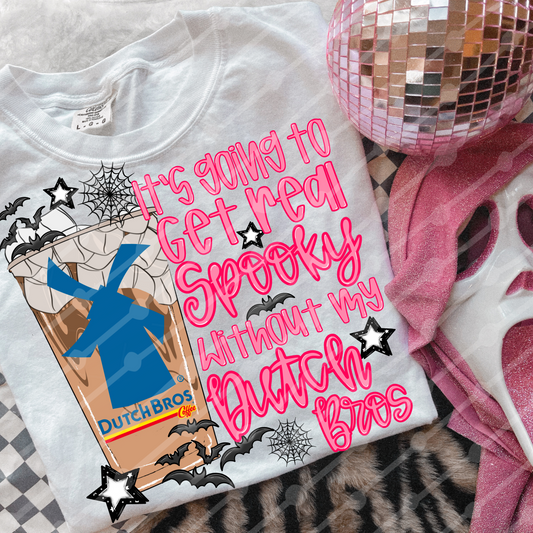 Real Spooky Without My Dutch