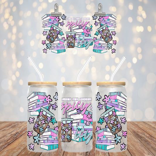 Like My Books Spicy and My Coffee Icy 16oz