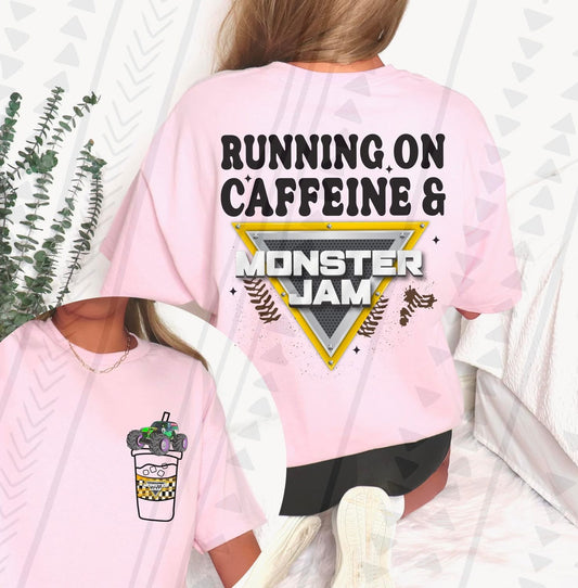Running on Caffeine and Monster Green Digger