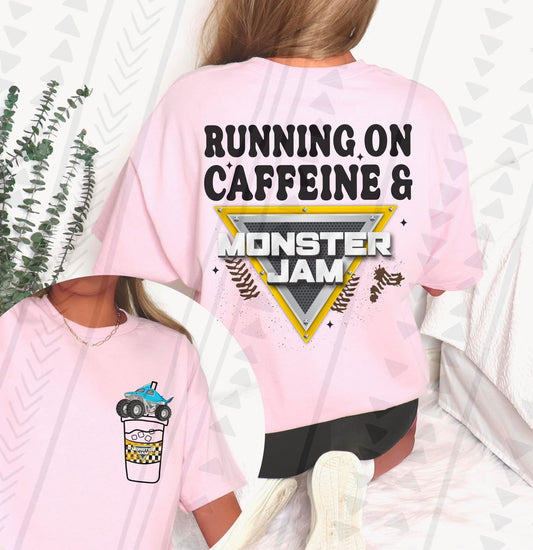 Running on Caffeine and Monster Blue Truck