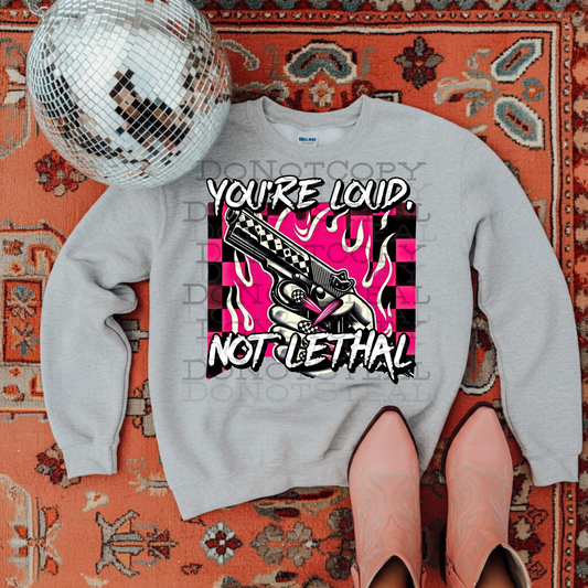 You’re Loud