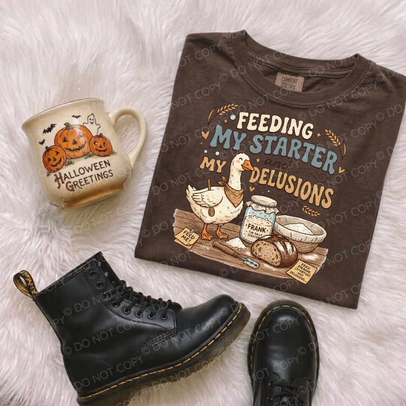 Feeding My Starter And My Delusions