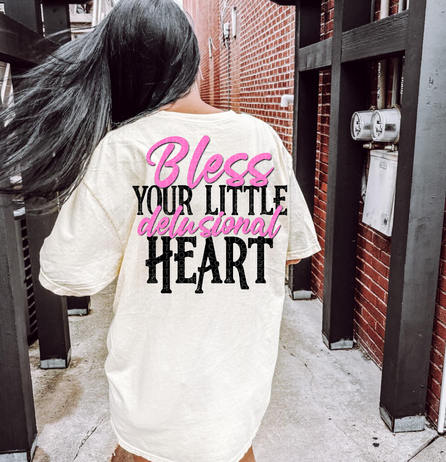 Bless Your Little Delusional Heart (Pink)