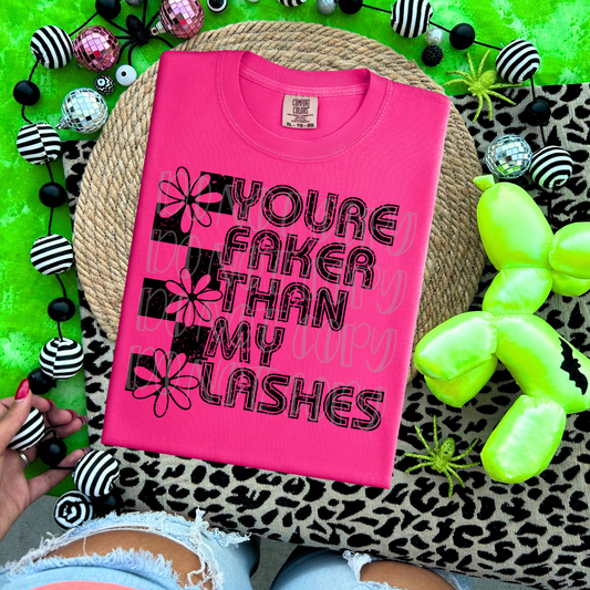 You're Faker Than My Lashes