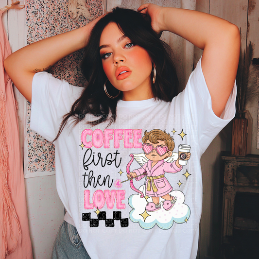 Coffee First Then Love 7B