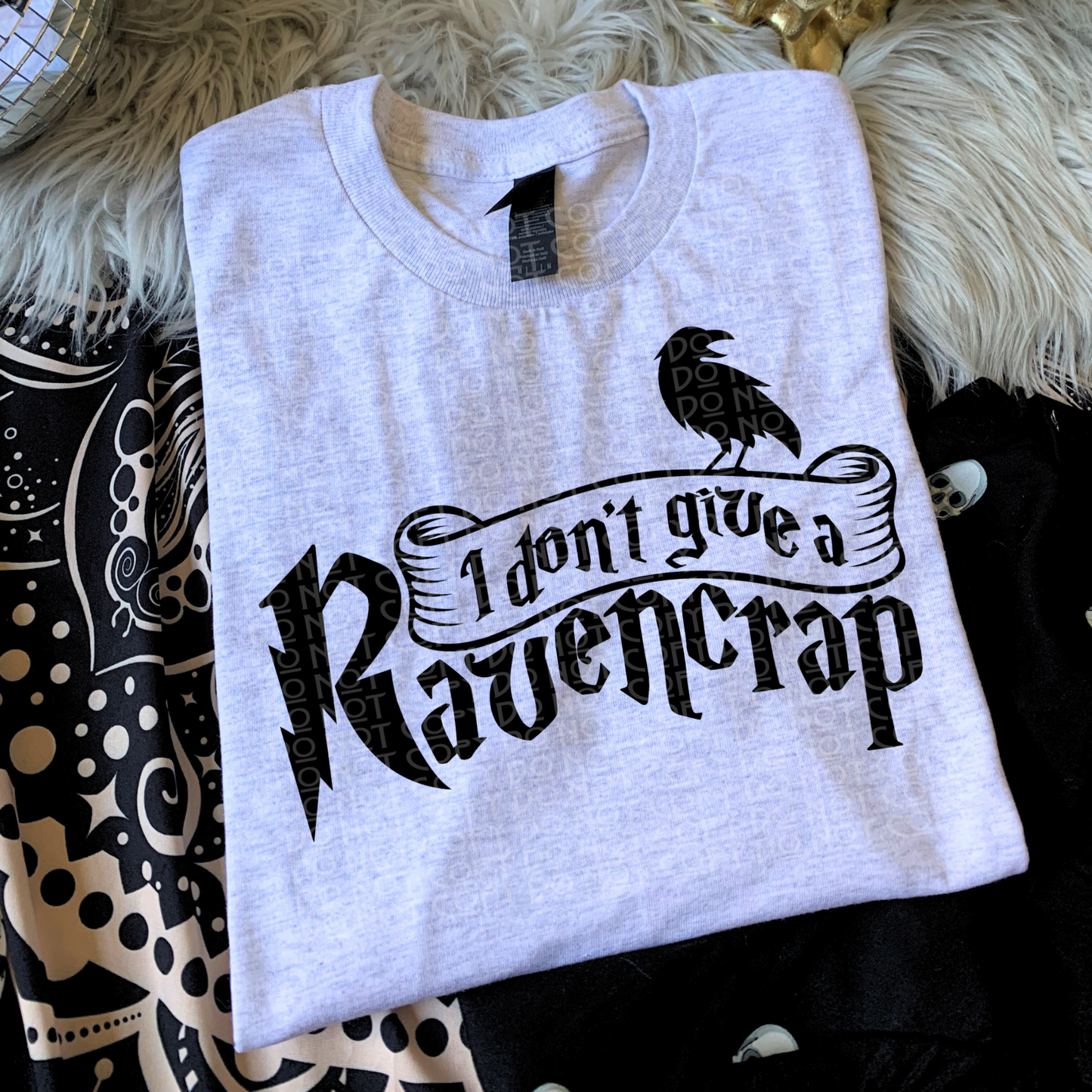 I Don't Give a Ravencrap