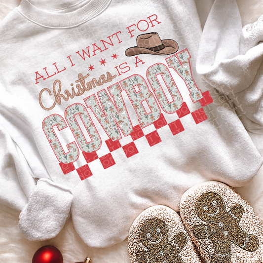 All I Want For Christmas Is A Cowboy (White Cozy)