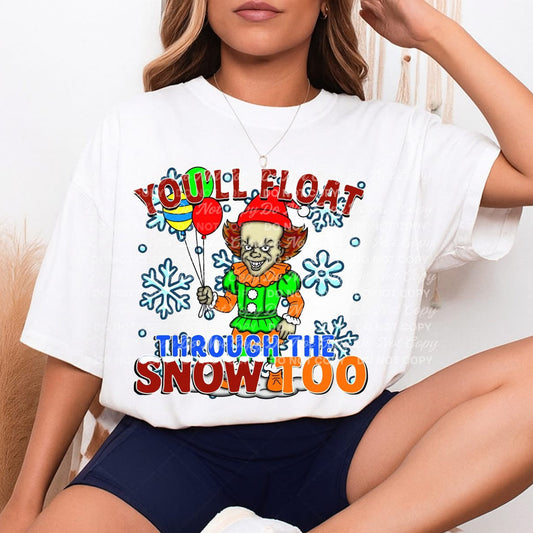You'll Float Through The Snow Too