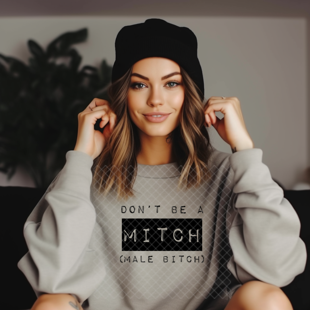 Dont Be A Mitch